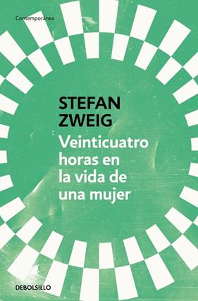 VEINTICUATRO HORAS EN LA VIDA DE UNA MUJER | 9788466378154 | ZWEIG, STEFAN