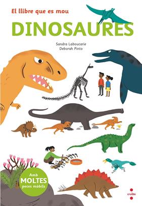 DINOSAURES. EL LLIBRE QUE ES MOU | 9788466145497 | LEBOUCARIE, SANDRA