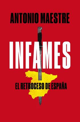 INFAMES | 9788417809577 | MAESTRE, ANTONIO