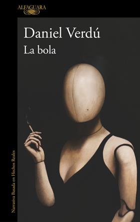 BOLA, LA | 9788410299542 | VERDÚ, DANIEL