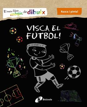 MEU LLIBRE MÀGIC DE DIBUIX. VISCA EL FUTBOL, EL | 9788499069005 | VARIOS AUTORES