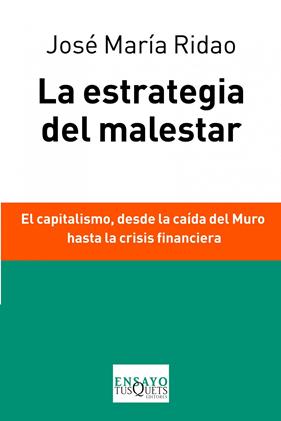 ESTRATEGIA DEL MALESTAR, LA | 9788483838037 | RIDAO, JOSE MARIA