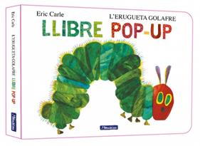 ERUGUETA GOLAFRE. EL LLIBRE POP-UP, L'/  (COL·LECCIÓ ERIC CARLE) | 9788448869625 | CARLE, ERIC