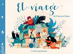 VIATGE, EL (PREMI LLIBRETER 2016) | 9788416542475 | SANNA, FRANCESCA