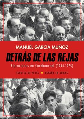 DETRAS DE LAS REJAS | 9788417146320 | GARCÍA MUÑOZ, MANUEL