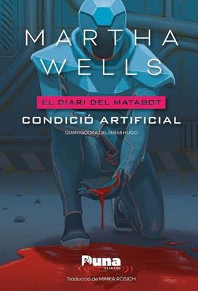 CONDICIO ARTIFICIAL (CAT)/ EL DIRI DE MATBOT. 2 | 9791399105636 | WELLS, MARTHA