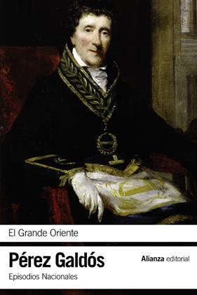 EL GRANDE ORIENTE | 9788420697758 | PÉREZ GALDÓS, BENITO