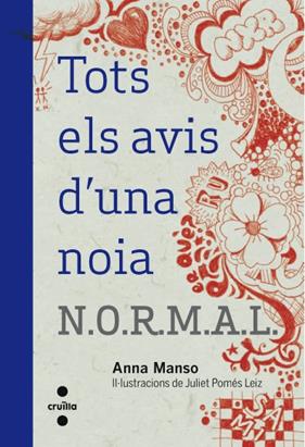 TOTS AVIS D'UNA NOIA N.O.R.M.A.L. | 9788466129336 | MANSO MUNNÉ, ANNA