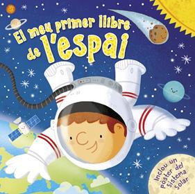 MEU PRIMER LLIBRE DE L'ESPAI, EL | 9788448855758 | VARIOS AUTORES,