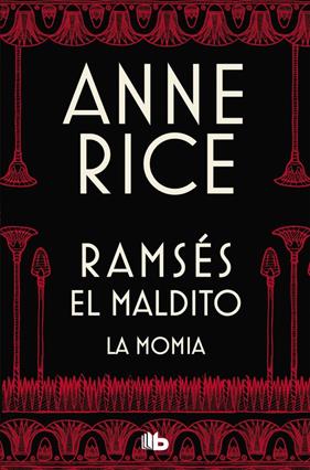 MOMIA (O RAMSÉS EL MALDITO), LA | 9788490705827 | RICE, ANNE