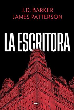 ESCRITORA, LA | 9788410988866 | PATTERSON, JAMES/BARKER, J.D.