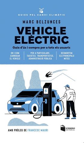 VEHICLE ELÈCTRIC | 9788412954623 | BELZUNCES, MARC