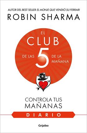 DIARIO DE EL CLUB DE LAS 5 DE LA MAÑANA, EL | 9788425362347 | SHARMA, ROBIN