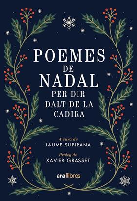 POEMES DE NADAL PER DIR DALT DE LA CADIRA | 9788411732260 | SUBIRANA, JAUME 