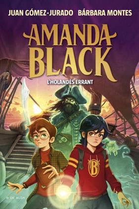 AMANDA BLACK 13. L'HOLANDÈS ERRANT | 9788419910899 | GÓMEZ-JURADO, JUAN/MONTES, BÁRBARA