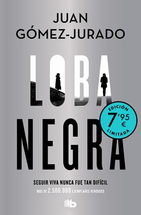 LOBA NEGRA (EDICIÓN LIMITADA A PRECIO ESPECIAL) | 9788413147611 | GÓMEZ-JURADO, JUAN