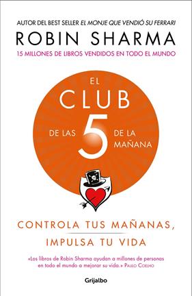 CLUB DE LAS 5 DE LA MAÑANA, EL | 9788425356902 | SHARMA, ROBIN
