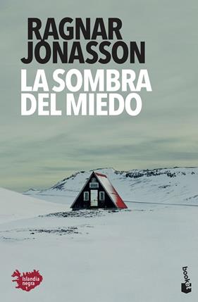 SOMBRA DEL MIEDO, LA | 9788432237256 | JÓNASSON, RAGNAR