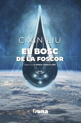 BOSC DE LA FOSCOR, EL  | 9788412968729 | CIXIN LIU