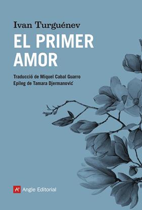 PRIMER AMOR, EL | 9788417214739 | TURGUÉNEV, IVAN