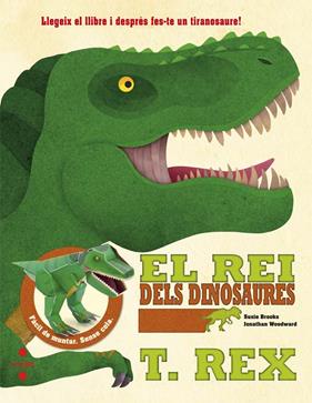 REI DELS DINOSAURES: T-REX, EL | 9788466141239 | BROOKS, SUSIE