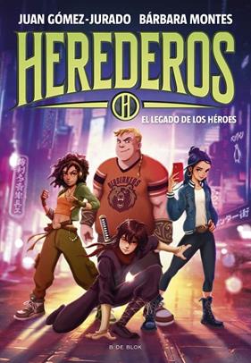 HEREDEROS 1. EL LEGADO DE LOS HÉROES | 9788419522955 | GÓMEZ-JURADO, JUAN/MONTES, BÁRBARA