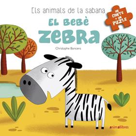 BEBE ZEBRA, EL | 9788416844777 | BONCENS, CHRISTOPHE