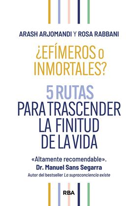 ¿EFÍMEROS O INMORTALES? | 9788411326261 | ARJOMANDI, ARASH/RABBANI, ROSA