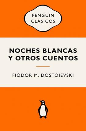 NOCHES BLANCAS Y OTROS CUENTOS | 9788491058052 | DOSTOIEVSKI, FIÓDOR M.