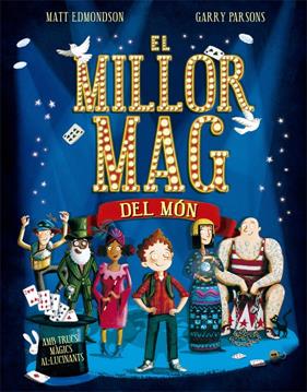 MILLOR MAG DEL MÓN, EL | 9788424662776 | EDMONDSON, MATT