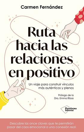 RUTA HACIA LAS RELACIONES EN POSITIVO | 9791387813635 | FERNANDEZ, CARMEN