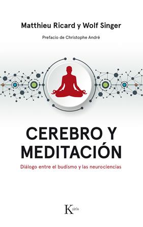 CEREBRO Y MEDITACIÓN | 9788499886183 | RICARD, MATTHIEU/ SINGER, WOLF