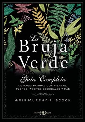 BRUJA VERDE, LA | 9788415292913 | MURPHY-HISCOCK, ARIN