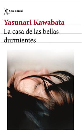 CASA DE LAS BELLAS DURMIENTES, LA | 9788432249655 | KAWABATA, YASUNARI
