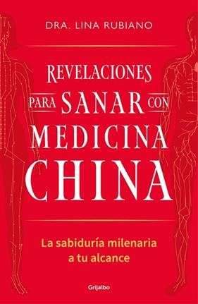 REVELACIONES PARA SANAR CON MEDICINA CHINA | 9788425367489 | RUBIANO, LINA