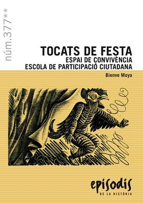 EPISODIS 377. TOCATS DE FESTA | 9788423209125 | MOYA, BIENVE