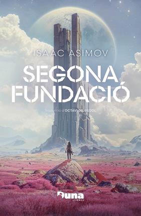 FUNDACIO 3. SEGONA FUNDACIO (RUSTICA) | 9788412968712 | ASIMOV, ISAAC