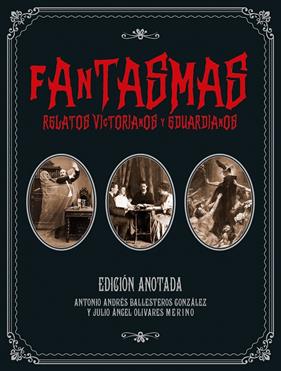 FANTASMAS. RELATOS VICTORIANOS Y EDUARDIANOS | 9788446050445 | A.AV.V.