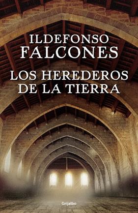 HEREDEROS DE LA TIERRA, LOS | 9788425354236 | FALCONES, ILDEFONSO 