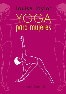 YOGA PARA MUJERES-AGENDA | 9788420609843 | TAYLOR, LOUISE
