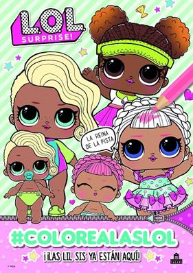 LOL SURPRISE! #COLOREALASLOL | 9788893676540 | VARIOS AUTORES