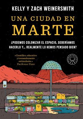UNA CIUDAD EN MARTE | 9788410323841 | WEINERSMITH, KELLY/WEINERSMITH, ZACH