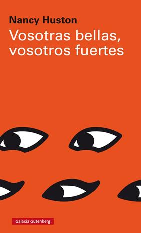 VOSOTRAS BELLAS, VOSOTROS FUERTES | 9788417088996 | HUSTON, NANCY