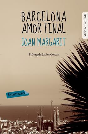 BARCELONA AMOR FINAL | 9788499309644 | MARGARIT, JOAN