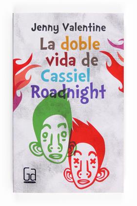 DOBLE VIDA DE CASSIEL ROADNIGHT, LA | 9788466134064 | VALENTINE, JENNY
