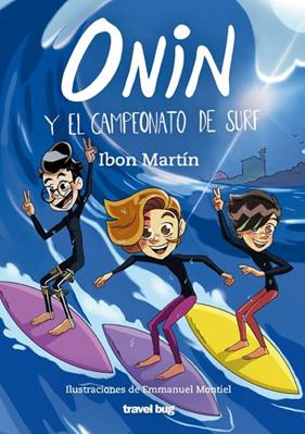 ONIN Y EL CAMPEONATO DE SURF | 9788412382082 | MARTIN ALVAREZ, IBON