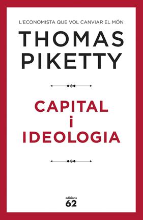 CAPITAL I IDEOLOGIA | 9788429778045 | PIKETTY, THOMAS