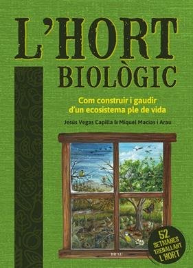 L'HORT BIOLÒGIC | 9788418096051 | VEGAS, JESÚS/ MACIAS, MIQUEL