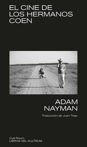 CINE DE LOS HERMANOS COEN, EL | 9788418404672 | NAYMAN, ADAM