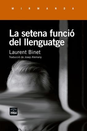 SETENA FUNCIÓ DEL LLENGUATGE, LA | 9788415835943 | BINET, LAURENT